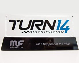 The trophy for the Turn 14 Distribution Supplier of the Year award went to Magnaflow for 2017