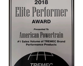 American Powertrain has been named the 2018 Elite Performer by TREMEC Transmissions