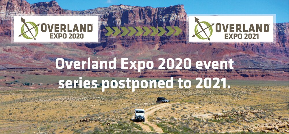 Overland Expo Series Postponed Until 2021 | THE SHOP