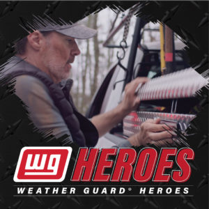 WEATHER GUARD Launches Campaign to Recognize ‘Everyday Heroes’ | THE SHOP