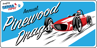 SEMA Cares Pinewood Drag Races to Continue at Home | THE SHOP