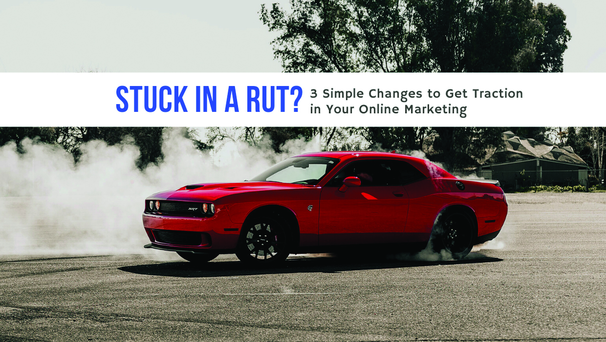 From the Mag: Get Out of that Rut | THE SHOP