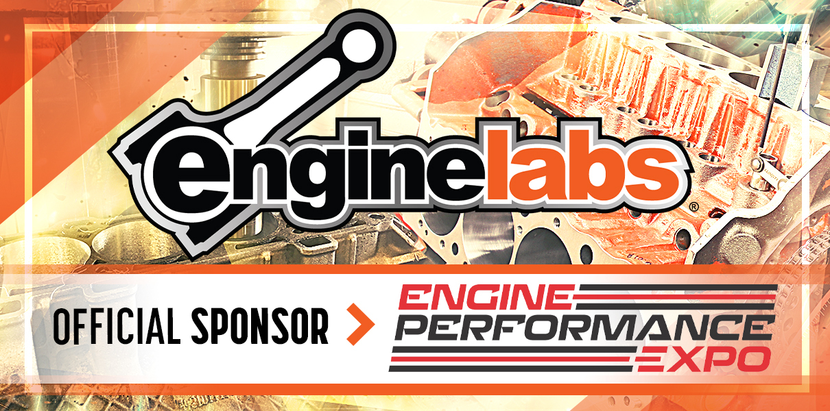 EngineLabs Sponsoring Engine Performance Expo | THE SHOP