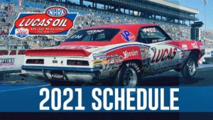 NHRA Lucas Oil Drag Racing Series Reveals 2021 Schedule | THE SHOP