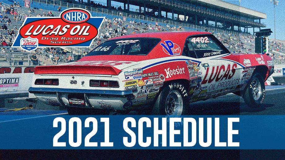 NHRA Lucas Oil Drag Racing Series Reveals 2021 Schedule | THE SHOP