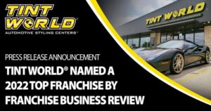 Tint World Named a 2022 Top Franchise by Franchise Business Review | THE SHOP