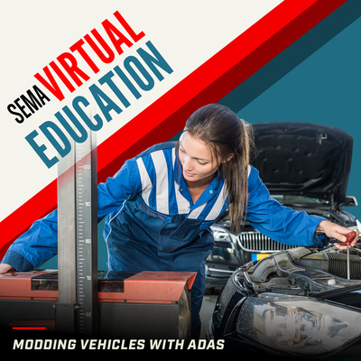 SEMA Virtual Education Webinar to Address Modifying ADAS-Equipped Vehicles | THE SHOP