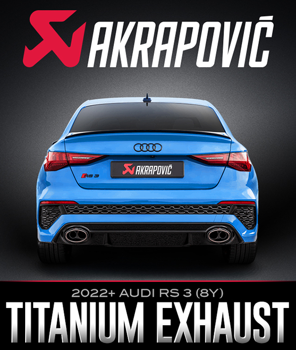 Akrapovič Audi RS 3 8Y Evolution Line Titanium Exhaust Now Available at Turn 14 Distribution | THE SHOP