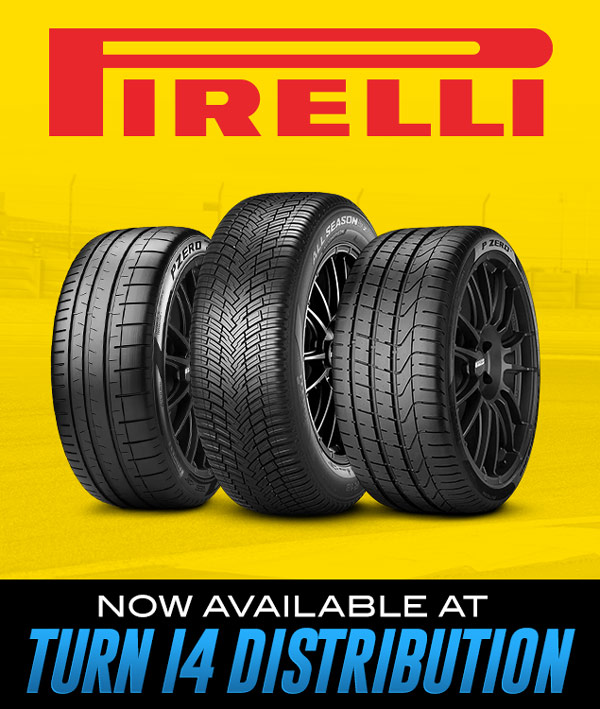 Turn 14 Distribution Adds Pirelli to Line Card | THE SHOP
