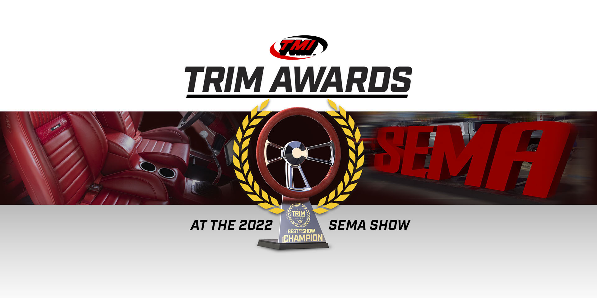 TMI Products to Present TRIM Awards at 2022 SEMA Show | THE SHOP