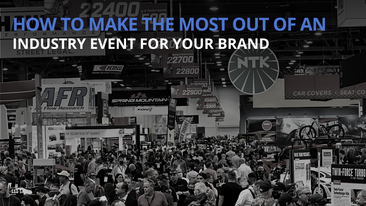How to Make the Most of Industry Events | THE SHOP
