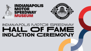 Indianapolis Motor Speedway Hall of Fame Announces Class of 2023 | THE SHOP