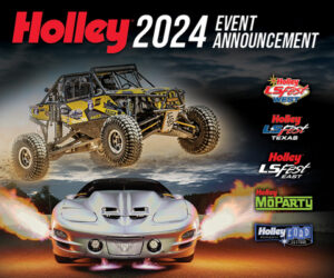 Holley Performance Announces 2024 Event Schedule | THE SHOP