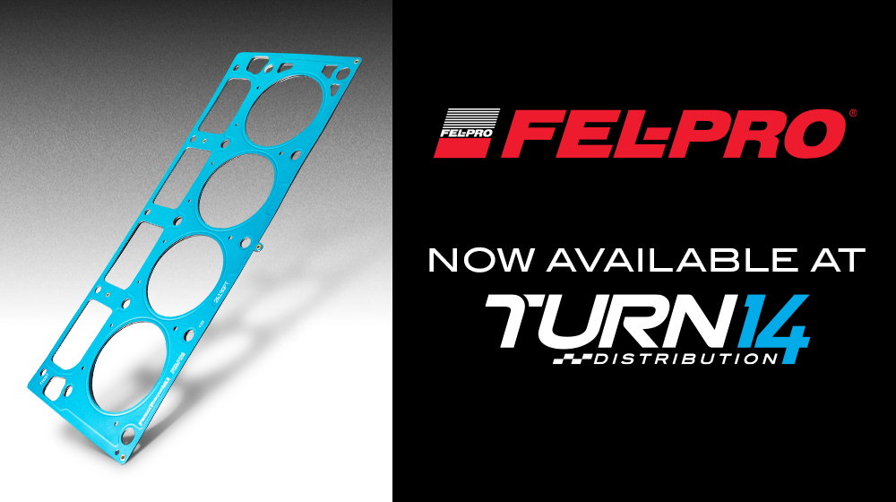 Turn 14 Distribution and Fel-Pro logos