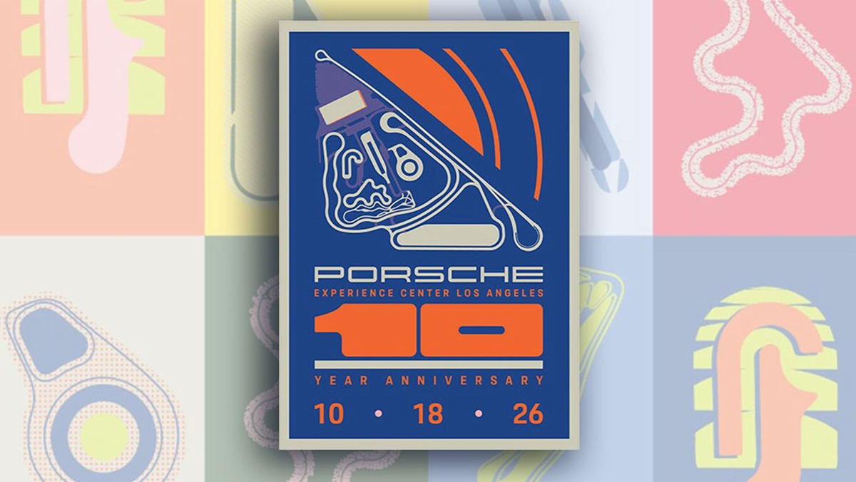 Porsche Experience Center Los Angeles 10 Year Celebration promo poster